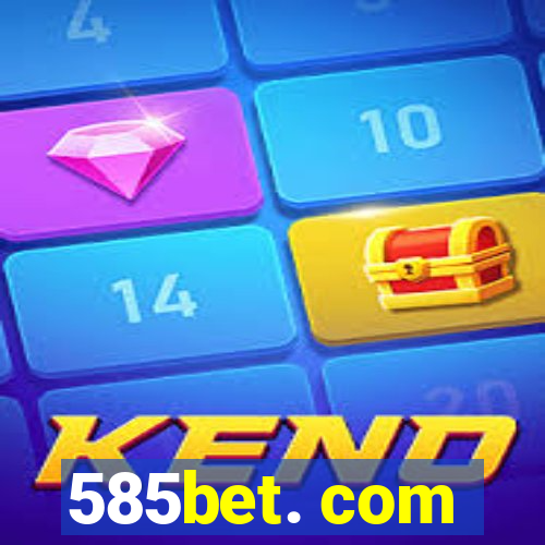 585bet. com